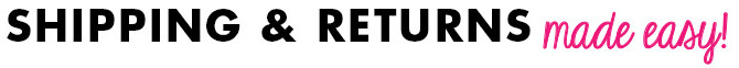 Shipping & Returns - Made Easy