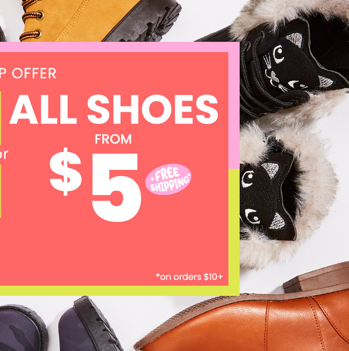 New VIP Offer - All Shoes from $5 + Free Shipping
