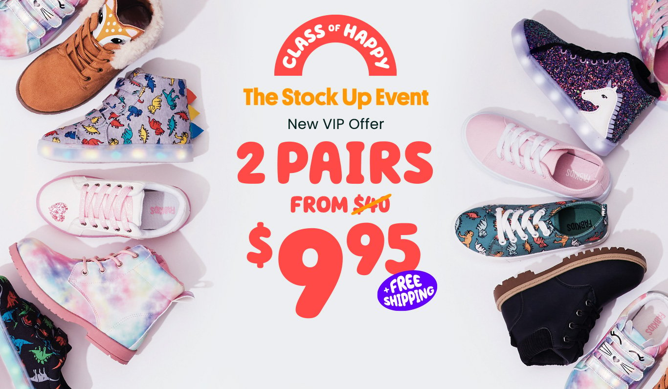 New VIP Offer - Class of Happy Stock Up Event - 2 Pairs from $9.95 + Free Shipping